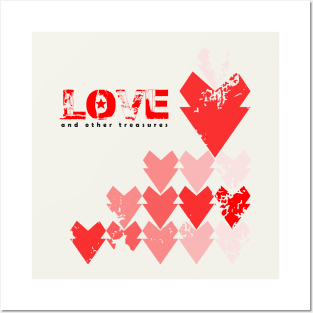 Love and other treasures Posters and Art